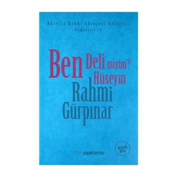 BEN DELI MIYIM? - HÜSEYİN RAHMI GÜRPINAR