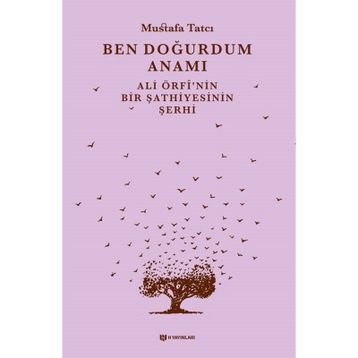 Ben Doğurdum Anamı Mustafa Tatcı