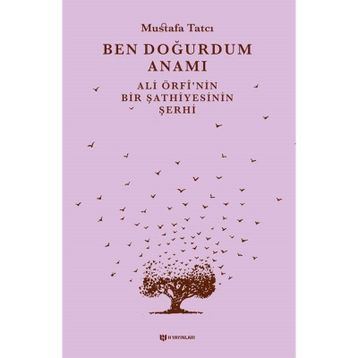 Ben Doğurdum Anamı Mustafa Tatcı