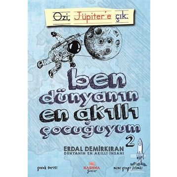Ben Dünyanın En Akıllı Çocuğuyum - 2 - Erdal Demirkıran