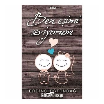 Ben Eşimi Seviyorum - Erdinç Üstündağ