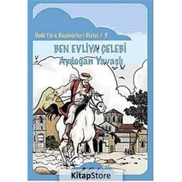 BEN EVLIYA ÇELEBİ - AYDOĞAN YAVAŞLI