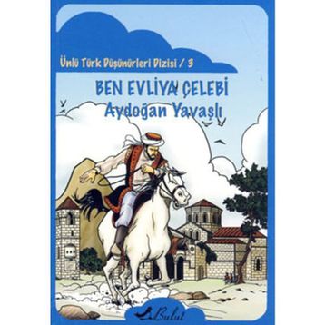 BEN EVLIYA ÇELEBİ - AYDOĞAN YAVAŞLI