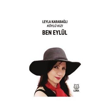 Ben Eylül - Köylü Kızı - Leyla Karabağlı