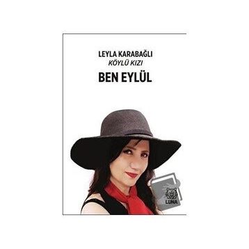 Ben Eylül - Köylü Kızı - Leyla Karabağlı