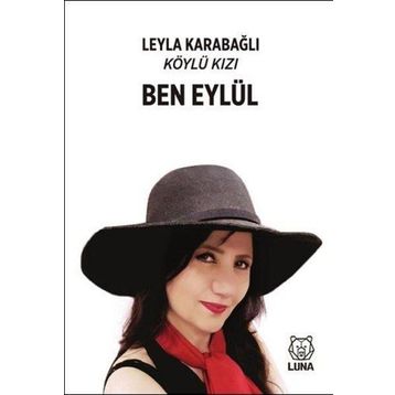Ben Eylül - Köylü Kızı - Leyla Karabağlı