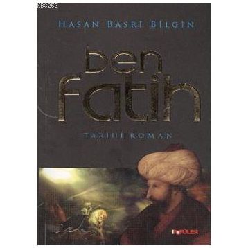 BEN FATIH - HASAN BASRI BILGIN