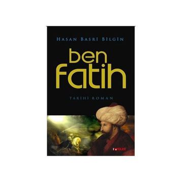 BEN FATIH - HASAN BASRI BILGIN