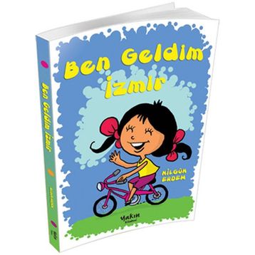 BEN GELDIM İZMİR - NİLGÜN ERDEM