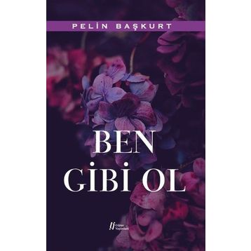 Ben Gibi Ol Gürer Yayınları