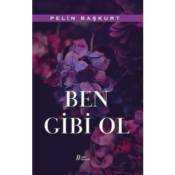 Ben Gibi Ol Gürer Yayınları