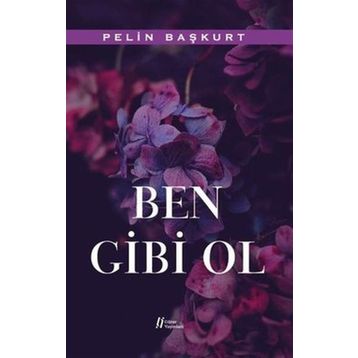 Ben Gibi Ol Gürer Yayınları