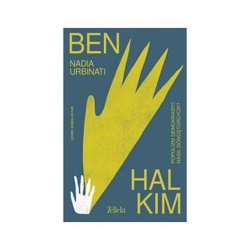 Ben Halkım Nadia Urbinati