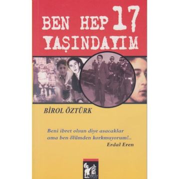 Ben Hep 17 Yaşındayım - Birol Öztürk