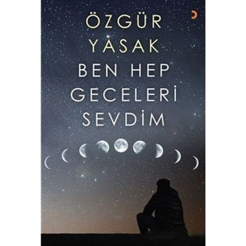 Ben Hep Geceleri Sevdim - Özgür Yasak