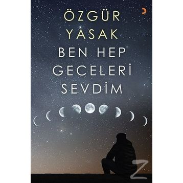Ben Hep Geceleri Sevdim - Özgür Yasak