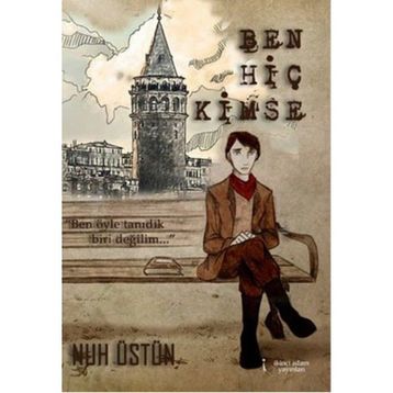 Ben Hiç Kimse - Nuh Üstün