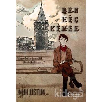 Ben Hiç Kimse - Nuh Üstün