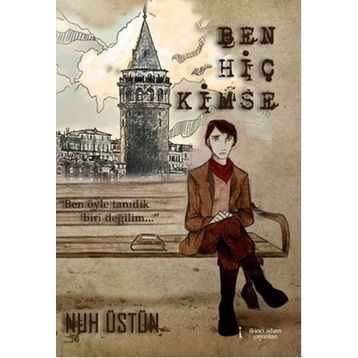 Ben Hiç Kimse - Nuh Üstün
