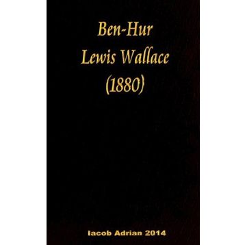 Ben Hur - Lewis Wallace