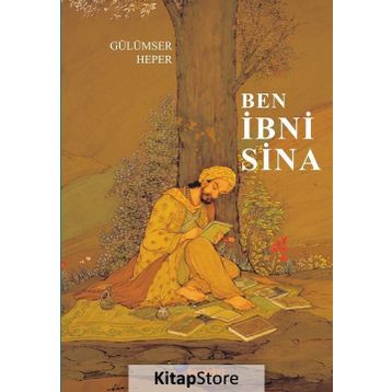 Ben İbni Sina - Gülümser Heper