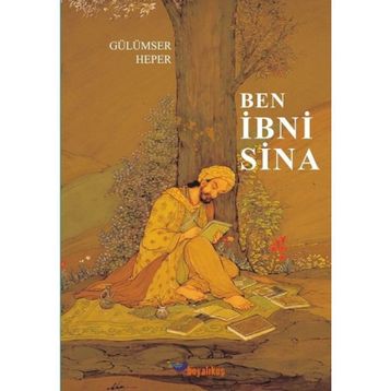 Ben İbni Sina - Gülümser Heper