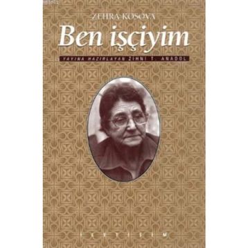 BEN İŞÇIYIM - ZEHRA KOSOVA