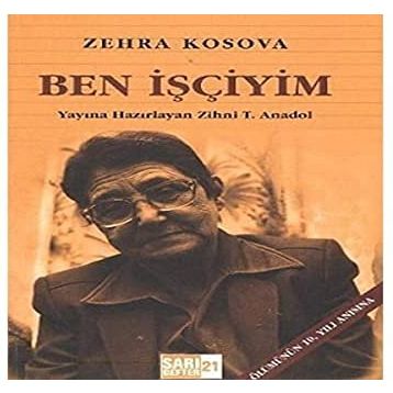 BEN İŞÇIYIM - ZEHRA KOSOVA