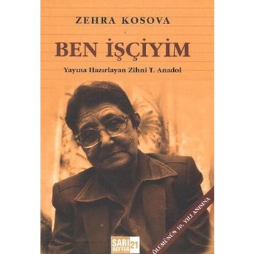 BEN İŞÇIYIM - ZEHRA KOSOVA