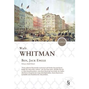 Ben, Jack Engle - Walt Whitman