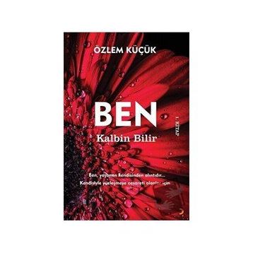 Ben Kalbin Bilir - Özlem Küçük