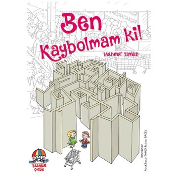 Ben Kaybolmam Ki! - Mahmut Yılmaz
