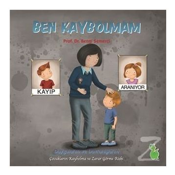 Ben Kaybolmam - Z. Bengi Semerci