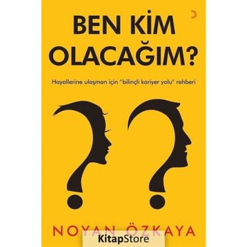 Ben Kim Olacağım? - Noyan Özkaya