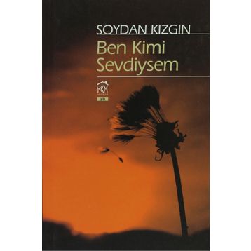 BEN KIMI SEVDIYSEM - SOYDAN KIZGIN