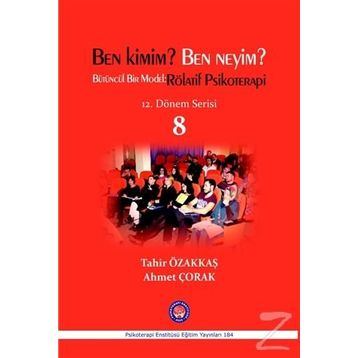 Ben Kimim? Ben Neyim? - Tahir Özakkaş Ahmet Çorak