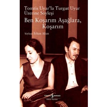 Ben Koşarım Aşağlara Koşarım - Erhan Altan