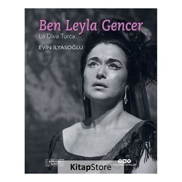 Ben Leyla Gencer - Evin İlyasoğlu