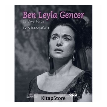 Ben Leyla Gencer - Evin İlyasoğlu