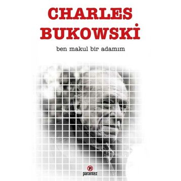 Ben Makul Bir Adamım - Charles Bukowski