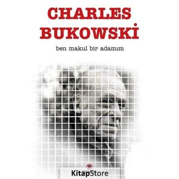 Ben Makul Bir Adamım - Charles Bukowski