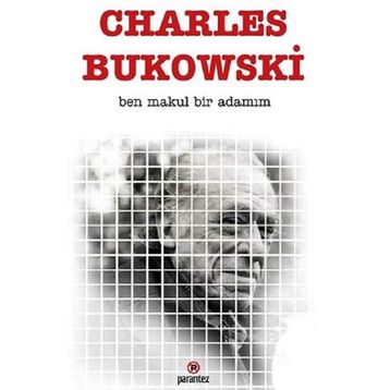 Ben Makul Bir Adamım - Charles Bukowski