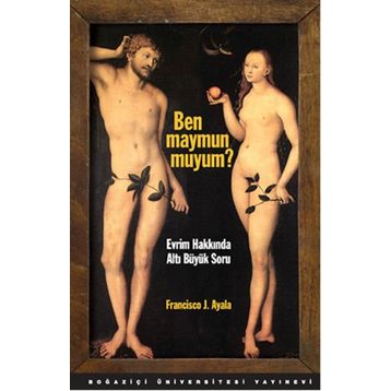 Ben Maymun muyum? - Francisco J. Ayala