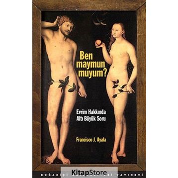 Ben Maymun muyum? - Francisco J. Ayala