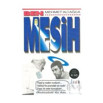 BEN MEHMET ALI AĞCA MESIH ANCONA CEZAEVI/İTALYA - MEHMET ALI AĞCA