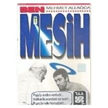BEN MEHMET ALI AĞCA MESIH ANCONA CEZAEVI/İTALYA - MEHMET ALI AĞCA