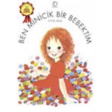 BEN MINICIK BIR BEBEKTIM 1 - AYTÜL AKAL