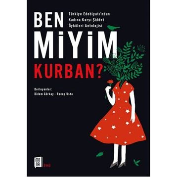 Ben Miyim Kurban? - Didem Gürkay