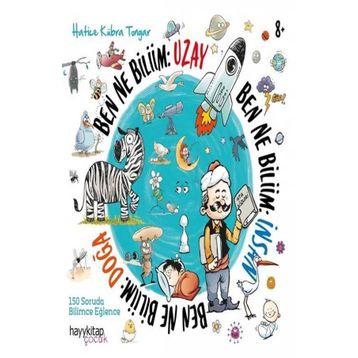 Ben Ne Biliim: İnsan-Doğa-Uzay 3 Kitap - Hatice Kübra Tongar