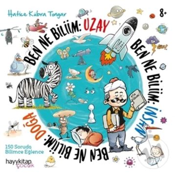 Ben Ne Biliim: İnsan-Doğa-Uzay 3 Kitap - Hatice Kübra Tongar
